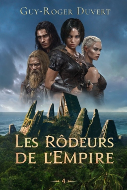 Couverture de Les Rôdeurs de l'Empire T4 par Guy-Roger Duvert