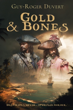 Couverture de Gold & Bones par Guy-Roger Duvert