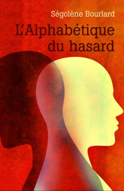 Couverture de L'Alphabétique du hasard par Ségolène Bourlard