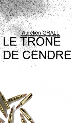 Couverture de Le trône de cendre: L'intéGRALL par Aurélien Grall