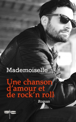 Couverture de Une chanson d'amour et de rock'n roll par Mademoiselle