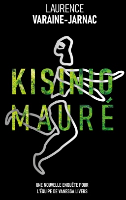 Couverture de Kisinio Mauré par Laurence Varaine-Jarnac