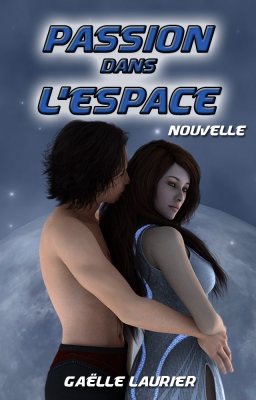 Couverture de Passion dans l'espace par Gaëlle Laurier