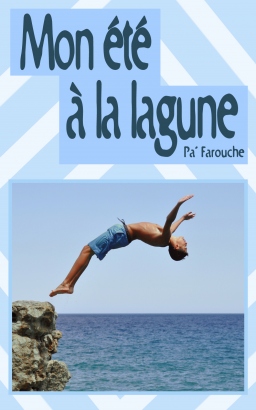 Couverture de Mon été à la lagune par Pa' Farouche