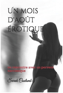 Couverture de Un Mois D'Août Erotique par Sarah Coulomb