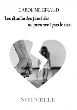 Couverture de Les étudiantes fauchées ne prennent pas le taxi par Caroline Giraud