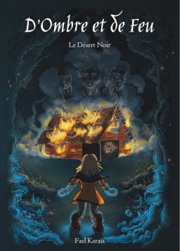 Couverture de D'Ombre et de Feu par Fael Karaïs