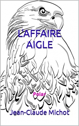 Couverture de L'affaire Aigle par Jean-Claude MICHOT