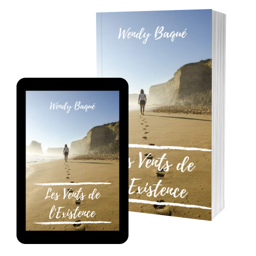 Couverture de Les Vents de l'Existence par Wendy Baqu&eacute;
