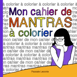 Couverture de Mon cahier de Mantras à colorier par Pascale Leconte