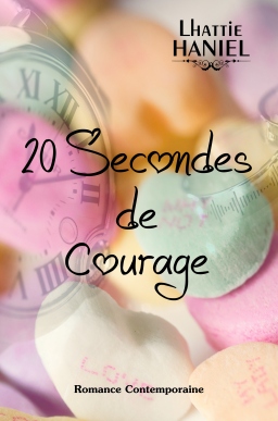 Couverture de 20 Secondes de Courage par Lhattie Haniel