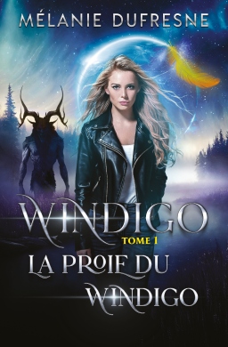 Couverture de La Proie du Windigo par Mélanie Dufresne