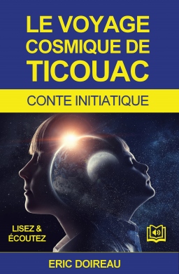 Couverture de LE VOYAGE COSMIQUE DE TICOUAC par Eric Doireau