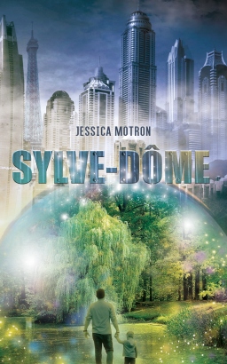 Couverture de Sylve-Dôme par Jessica Motron