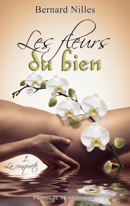 Couverture de Les fleurs du bien par Bernard Nilles