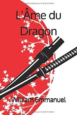 Couverture de L'Âme du Dragon par William Emmanuel