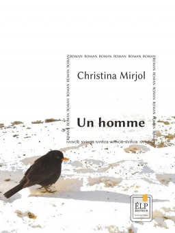 Couverture de Un homme par Christina Mirjol
