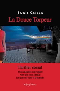 Couverture de La douce torpeur par Boris geiser