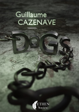 Couverture de Dogs par Guillaume Cazenave