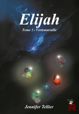Couverture de Elijah - Tome 1 Vertemuraille par Jennifer Tellier