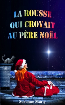 Couverture de La rousse qui croyait au père Noël par Suzanne Marty