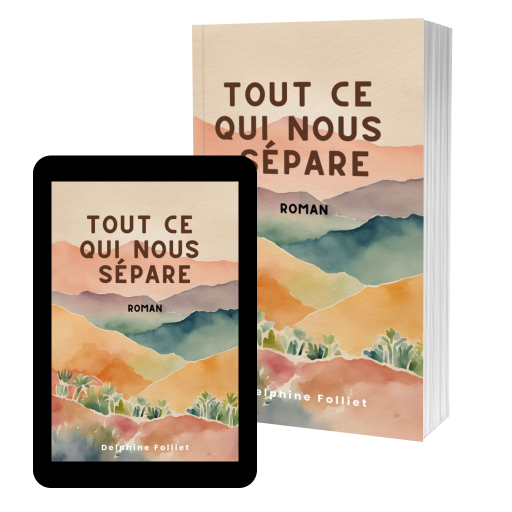 Couverture de Tout ce qui nous sépare par Delphine Folliet