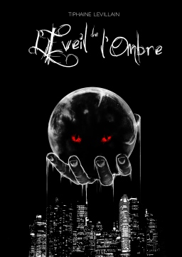 Couverture de L'Éveil de l'Ombre - Tome 1 : La Traque par Tiphaine Levillain