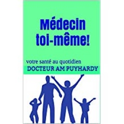 Couverture de Médecin toi-même! par Dr Anne-Marie PUYHARDY