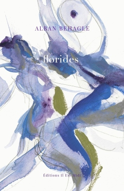 Couverture de Florides par Alban Behagle