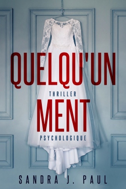 Couverture de Quelqu'un ment par Sandra J. Paul