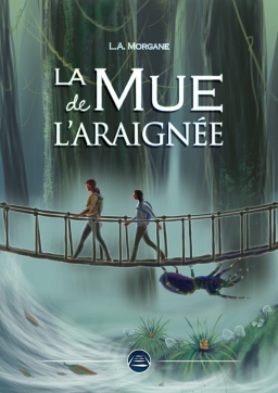 Couverture de La Mue de l'araignée par L.A. Morgane
