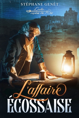 Couverture de Leslie, espion du roi: l'affaire écossaise par Stéphane GENÊT
