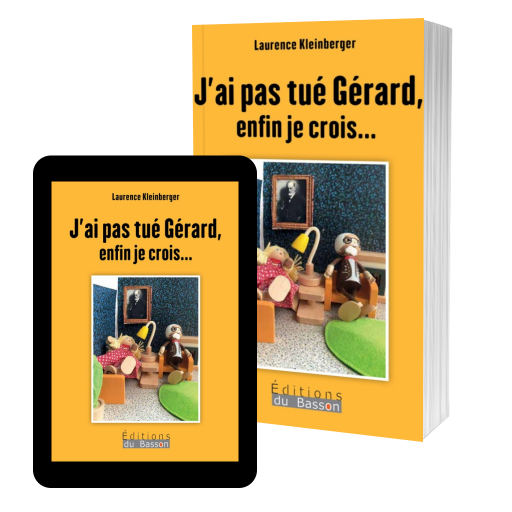 Couverture de J’ai pas tué Gérard, enfin je crois… par Laurence Kleinberger