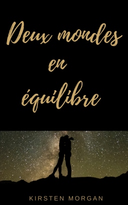 Couverture de Deux mondes en équilibre par Kirsten Morgan