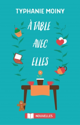 Couverture de À table avec elles par Typhanie Moiny