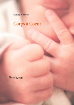 Couverture de Corps à Coeur par Karine P.BHOURI