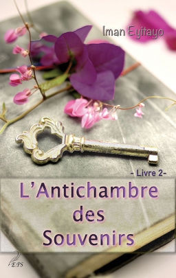 Couverture de L'antichambre des souvenirs, livre 2 par Iman EYITAYO