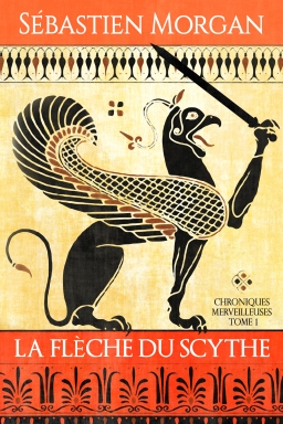 Couverture de La Flèche du Scythe par Sébastien Morgan