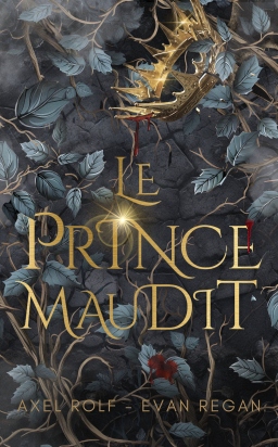 Couverture de Le Prince Maudit par Axel Rolf ; Evan Regan