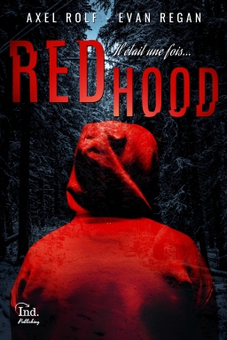 Couverture de RED HOOD - Il était une fois par Axel Rolf ; Evan Regan