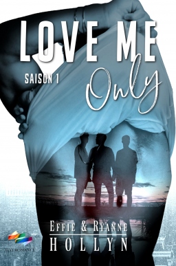 Couverture de LOVE ME Only par Effie & Ryanne HOLLYN