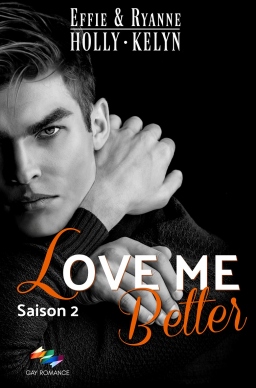 Couverture de LOVE ME Better par Effie & Ryanne HOLLYN