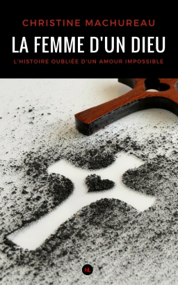 Couverture de La Femme d'un Dieu par Christine Machureau