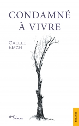 Couverture de Condamné à vivre par Gaelle Emch
