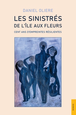Couverture de Les Sinistrés de l’Île aux Fleurs par Daniel Oliere