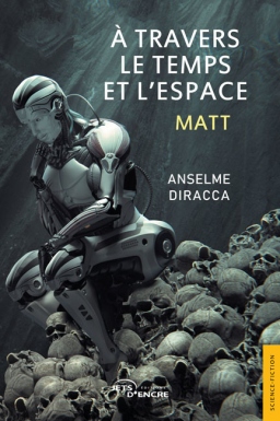 Couverture de À travers le temps et l’espace. Matt par Anselme Diracca