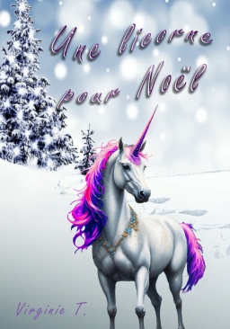 Couverture de Une licorne pour Noël par Virginie T.