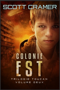 Couverture de Colonie Est par Scott Cramer