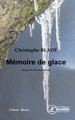 Couverture de Mémoire de glace par Christophe Bladé