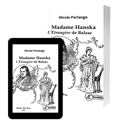 Couverture de Madame Hanska, l'étrangère de Balzac par Nicole Parlange